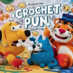Crochet Puns