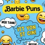 Barbie Puns