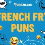 French Fry Puns