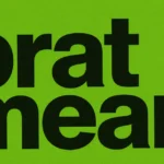 Brat Mean in Text