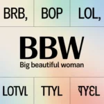 BBW Mean in Text