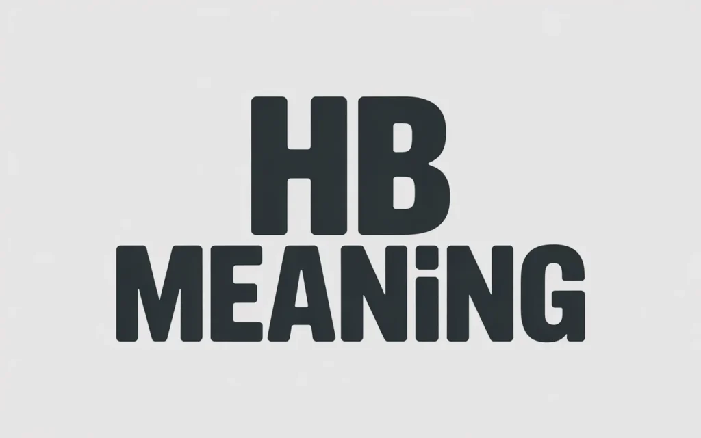 HB Meaning Text