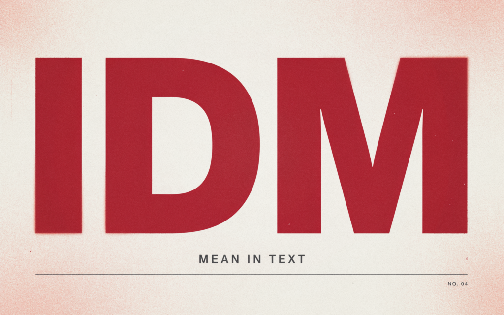 IDM Mean in Text