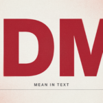 IDM Mean in Text