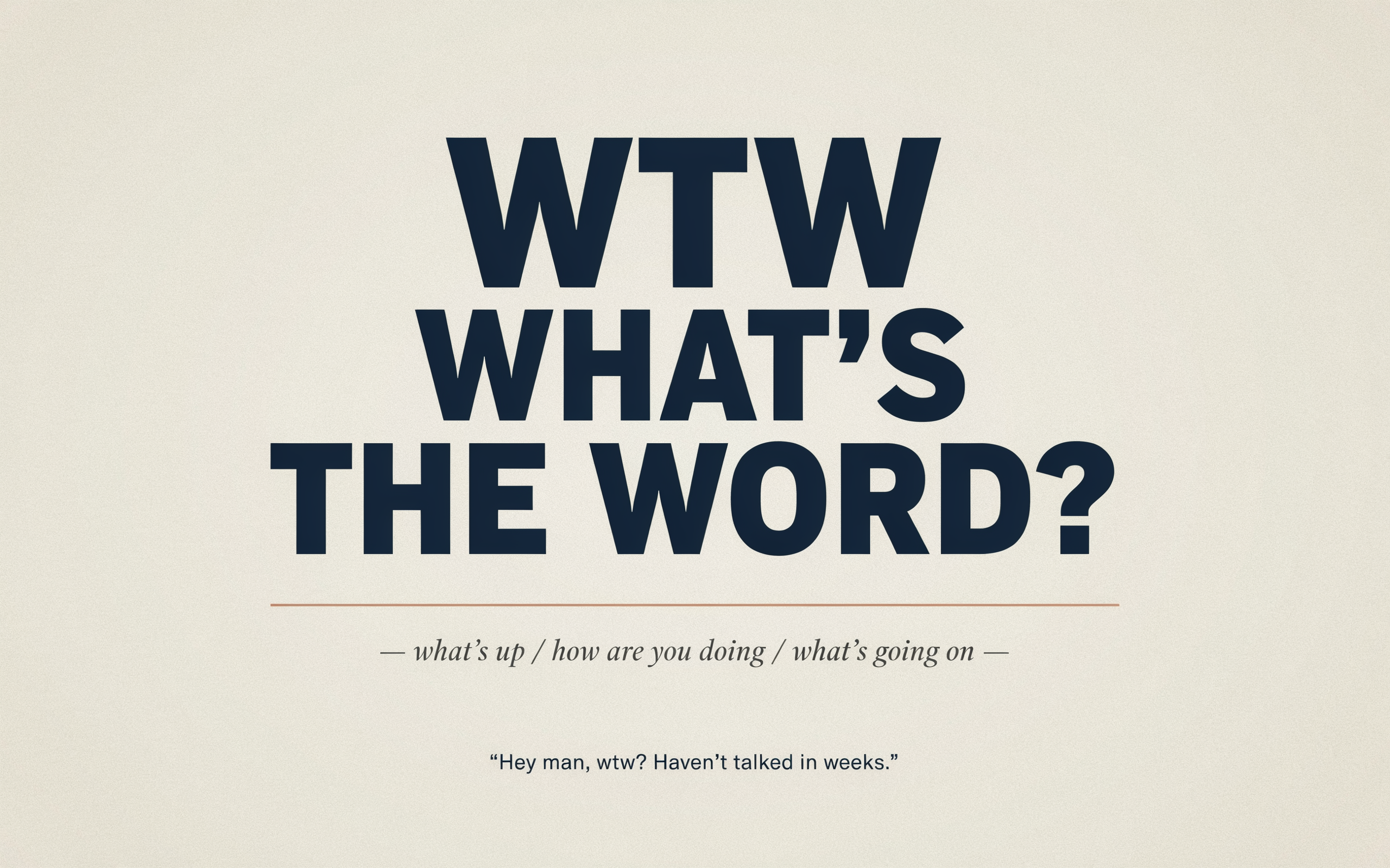 WTW Mean in Text