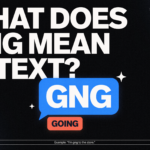 GNG Meaning in Text